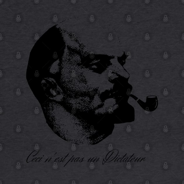 Ceci n'est pas un dictateur (Lenin Edition) by firstsapling@gmail.com